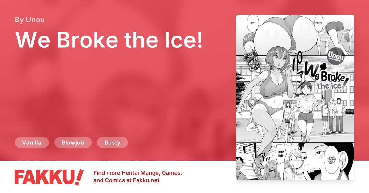We Broke the Ice! Hentai by Unou - FAKKU