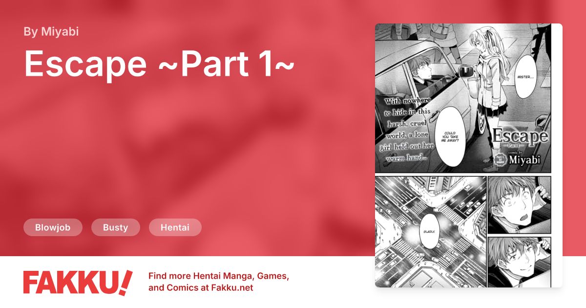  Escape ~Part 1~ Hentai by Miyabi - FAKKU