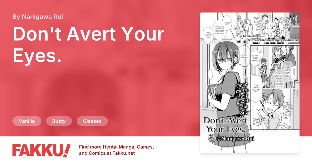 Don't Avert Your Eyes. Hentai by Nanigawa Rui - FAKKU
