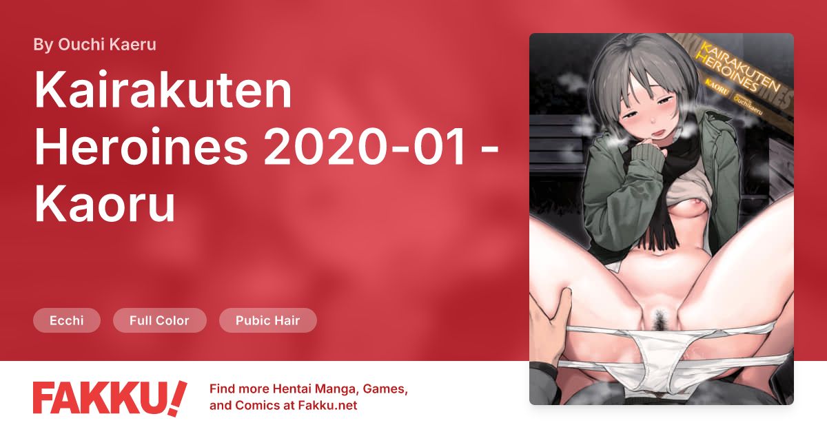 Kairakuten Heroines 2020-01 - Kaoru Hentai by Ouchi Kaeru - FAKKU