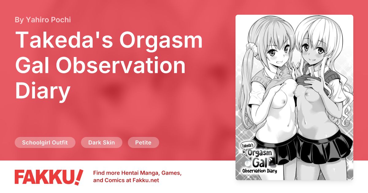 Takeda's Orgasm Gal Observation Diary Hentai by Yahiro Pochi - FAKKU