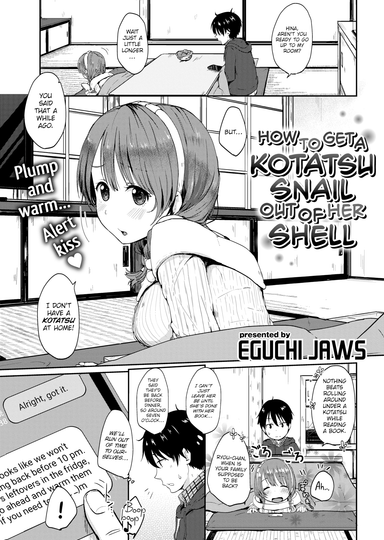 How to Get a Kotatsu Snail out of Her Shell
