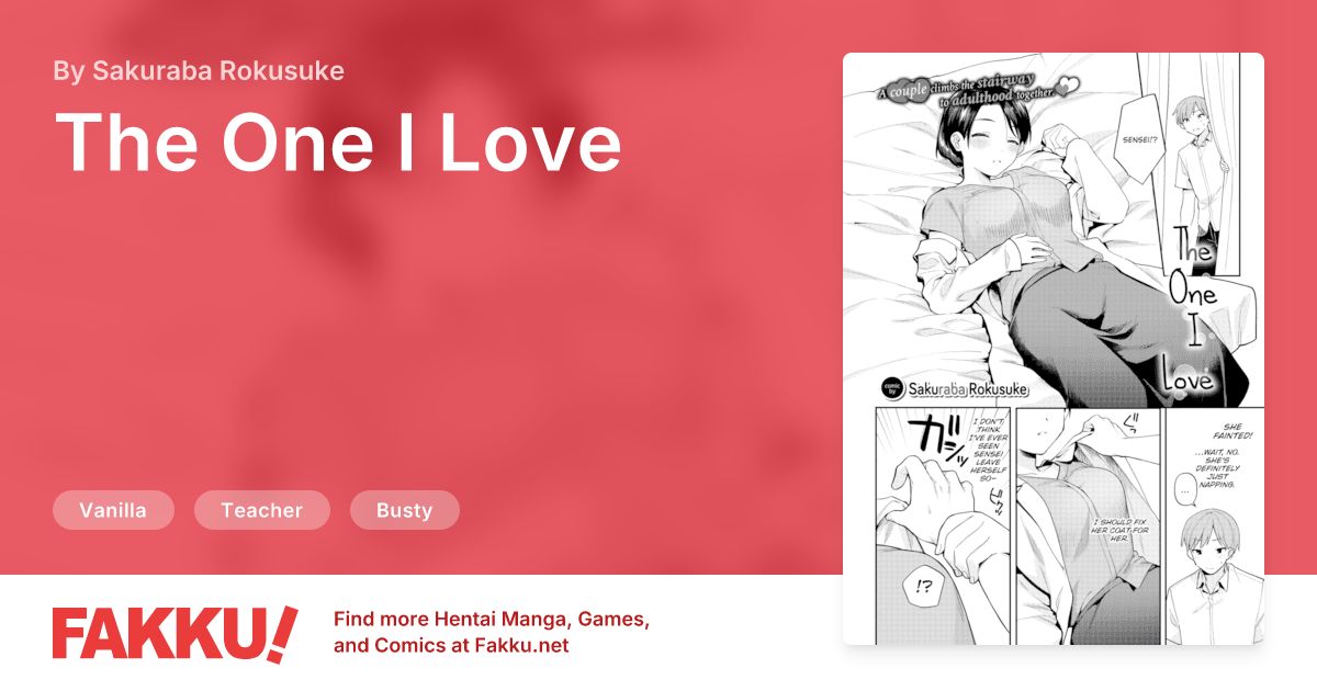 The One I Love Hentai by Sakuraba Rokusuke - FAKKU