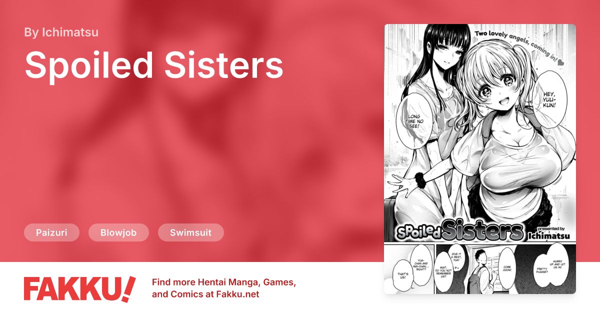 Spoiled Sisters Hentai by Ichimatsu - FAKKU