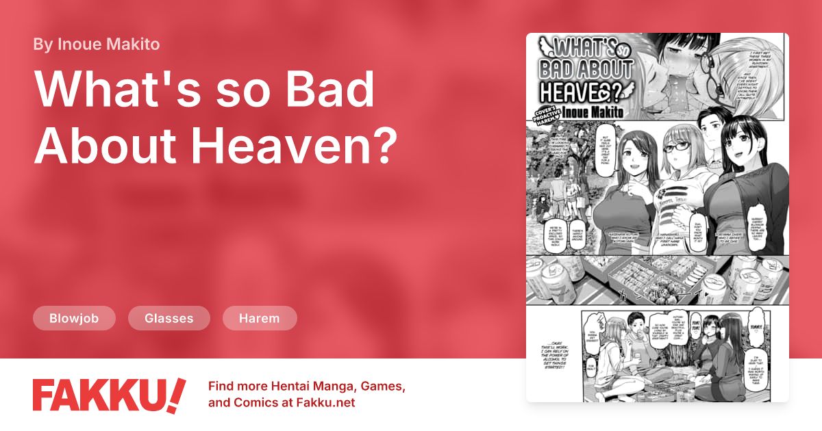 What's so Bad About Heaven? Hentai by Inoue Makito, Makito - FAKKU