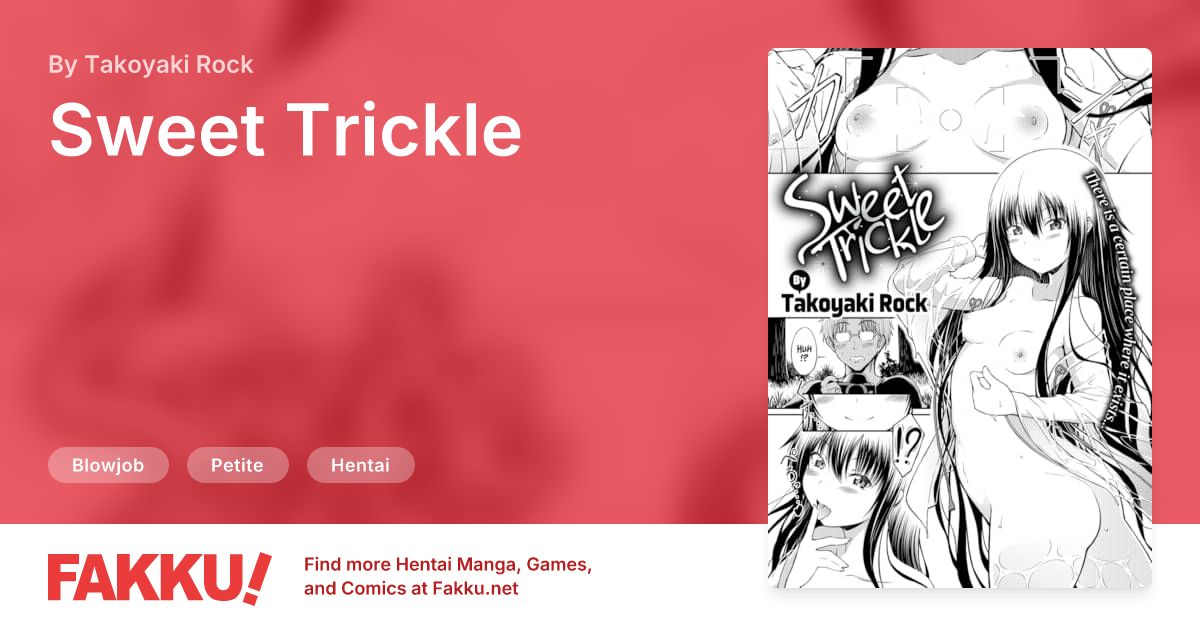 Sweet Trickle Hentai by Takoyaki Rock - FAKKU