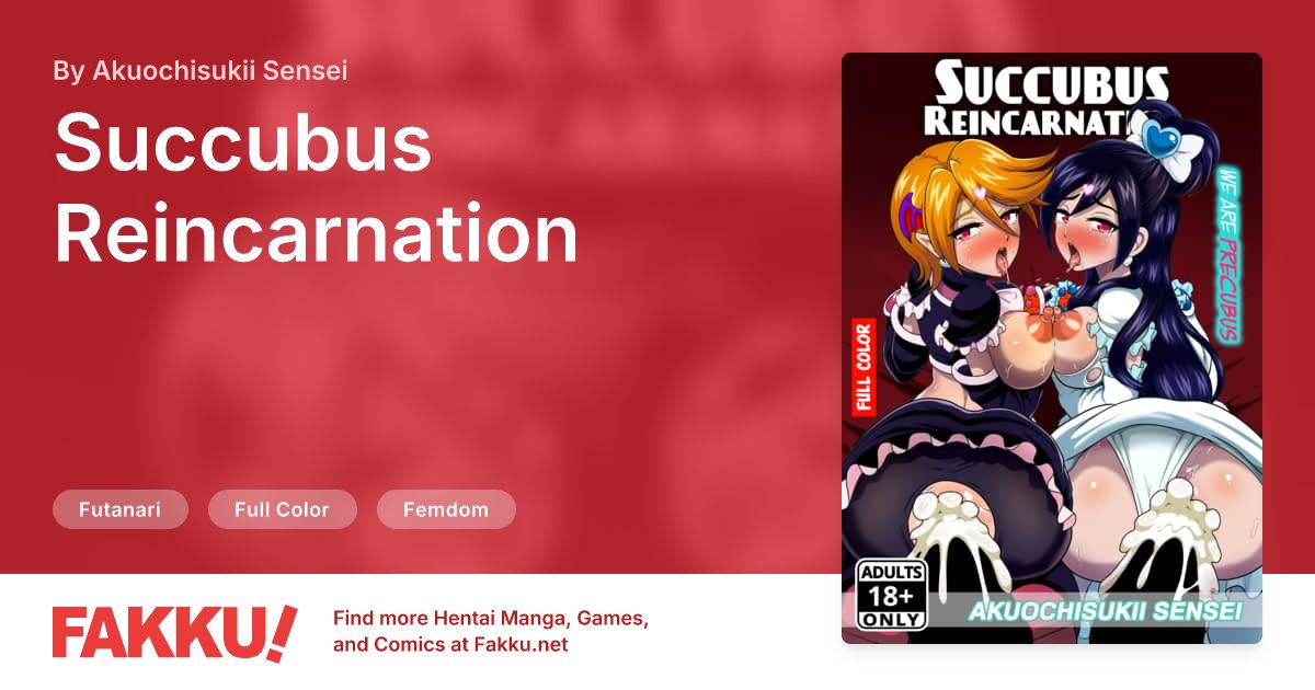 Succubus Reincarnation Hentai by Akuochisukii Sensei - FAKKU