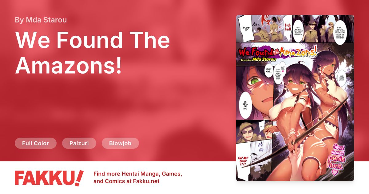 We Found The Amazons! Hentai by Mda Starou - FAKKU