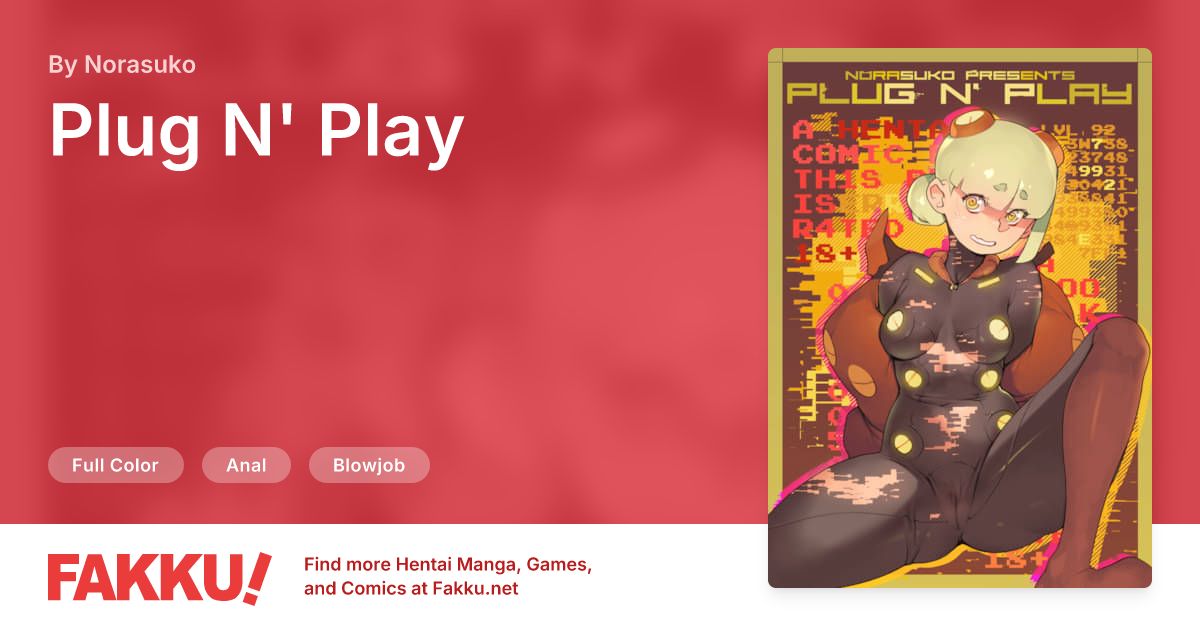 Plug N' Play Hentai by Norasuko - FAKKU