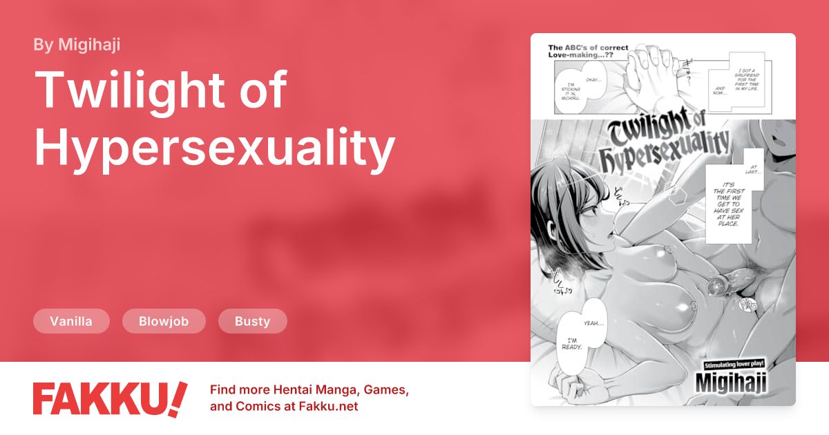 Twilight of Hypersexuality Hentai by Migihaji - FAKKU