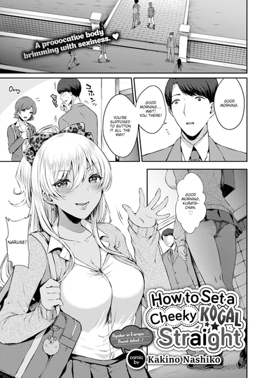How to Set a Cheeky Kogal Straight