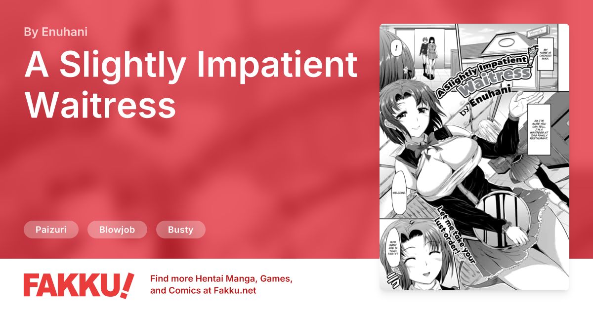 A Slightly Impatient Waitress Hentai by Enuhani - FAKKU