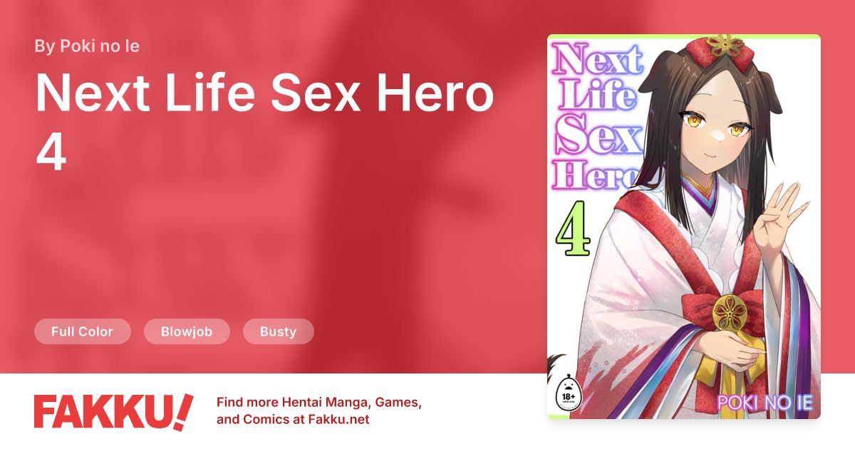 Next Life Sex Hero 4 Hentai by Poki no Ie - FAKKU
