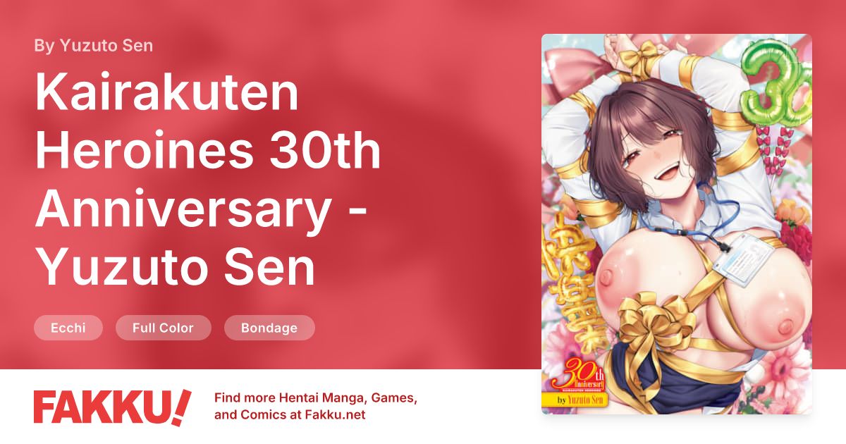 Kairakuten Heroines 30th Anniversary - Yuzuto Sen Hentai by Yuzuto Sen - FAKKU