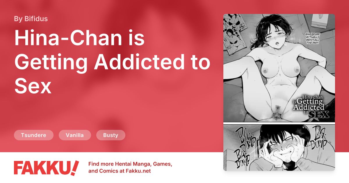 Hina-Chan is Getting Addicted to Sex Hentai by Bifidus - FAKKU
