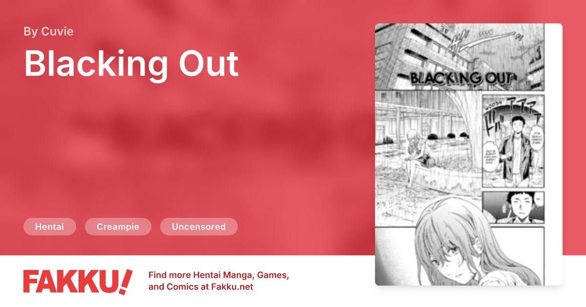 Blacking Out Hentai by Cuvie - FAKKU