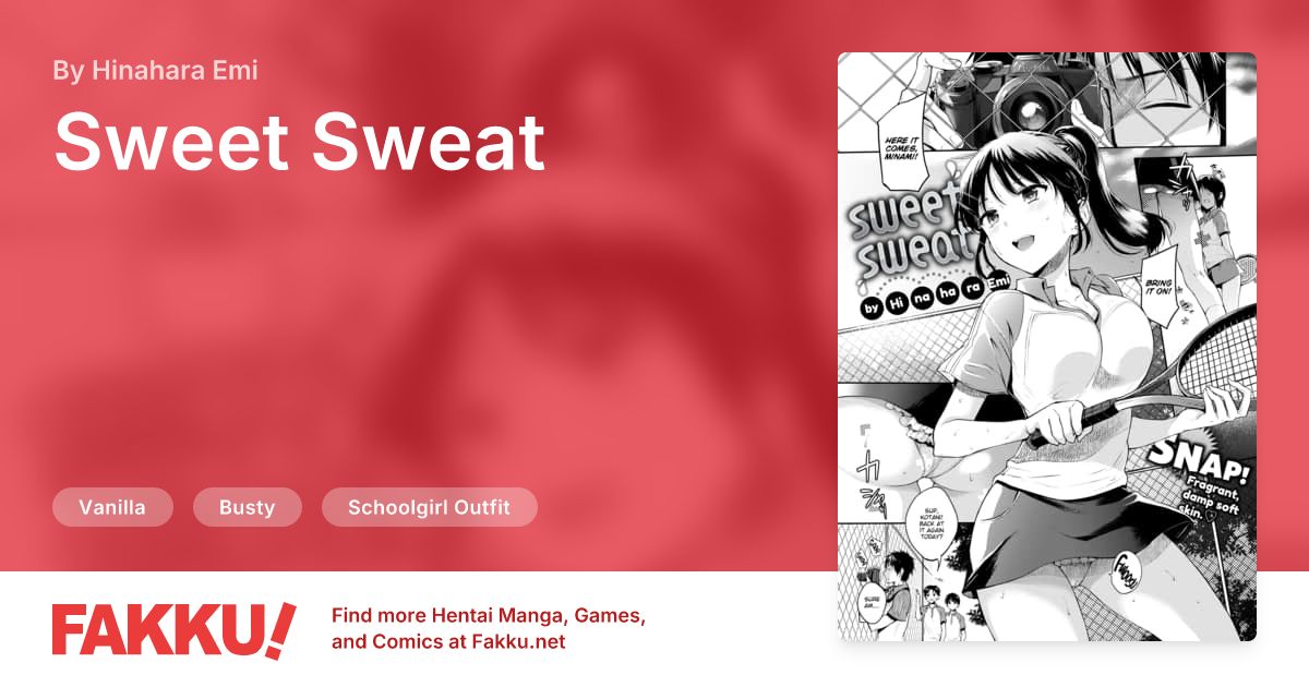 Sweet Sweat Hentai by Hinahara Emi - FAKKU