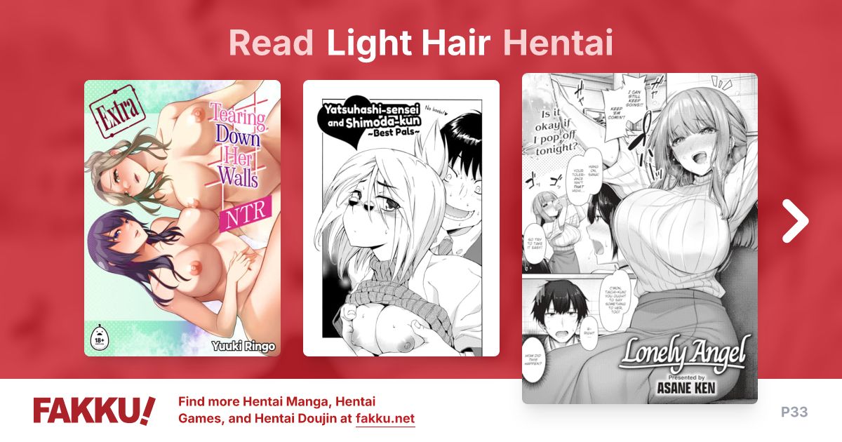 Read and download free Light Hair hentai manga and doujin on FAKKU! Featuring popular hentai like These Two Are About to Have Steamy, Mind-Blowing Sex and more.