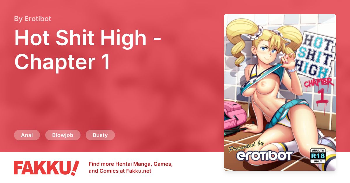 Hot Shit High - Chapter 1 Hentai by Erotibot - FAKKU