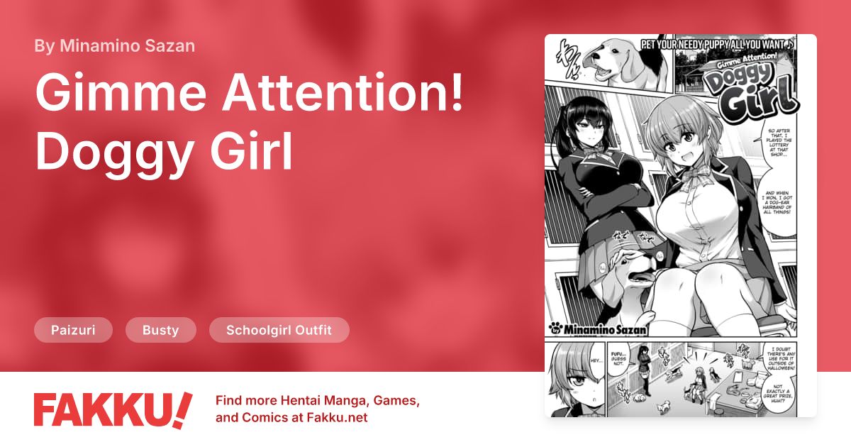 Gimme Attention! Doggy Girl Hentai by Minamino Sazan - FAKKU