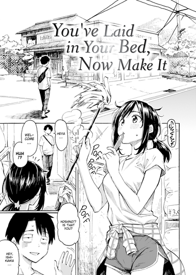 You've Laid in Your Bed, Now Make It
