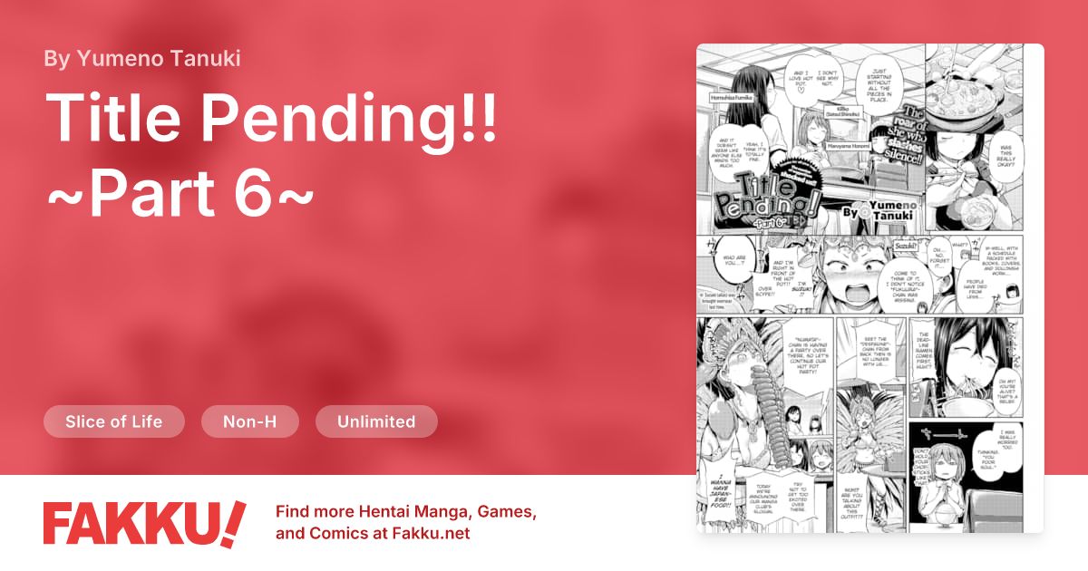 Title Pending!! ~Part 6~ Hentai by Yumeno Tanuki - FAKKU