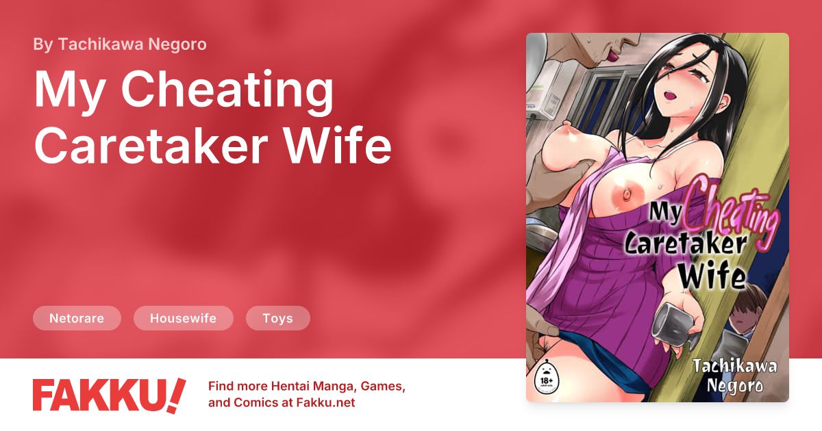 My Cheating Caretaker Wife Hentai by Tachikawa Negoro - FAKKU