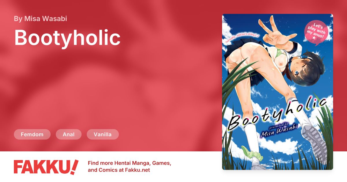 Bootyholic Hentai by Misa Wasabi - FAKKU