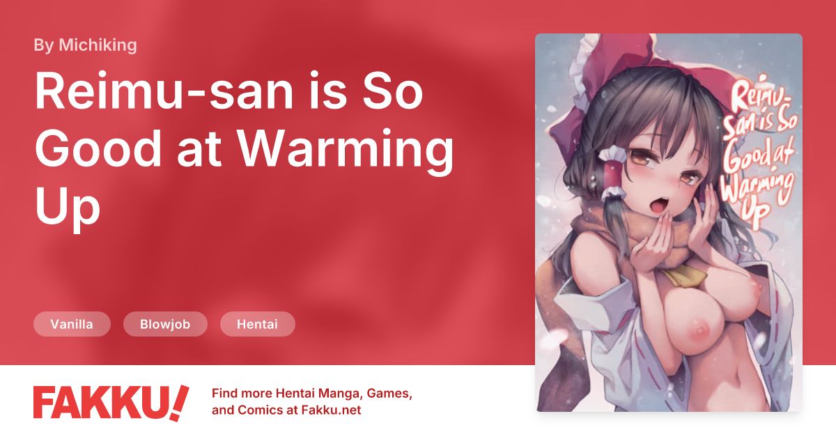  Reimu-san is So Good at Warming Up Hentai by Michiking - FAKKU