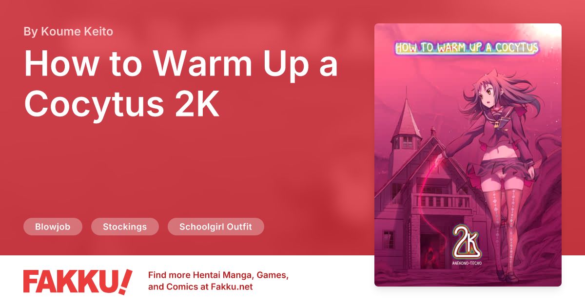 How to Warm Up a Cocytus 2K Hentai by Koume Keito - FAKKU