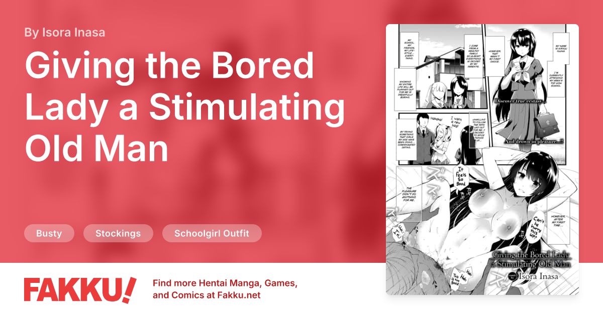 Giving the Bored Lady a Stimulating Old Man Hentai by Isora Inasa - FAKKU