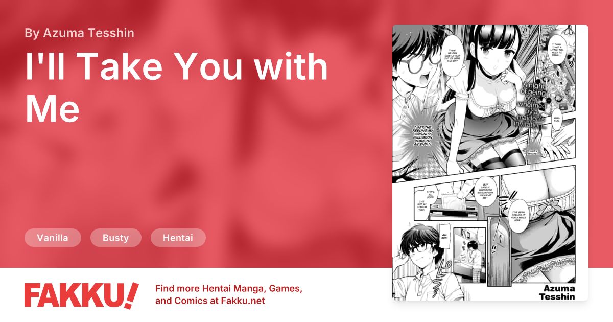I'll Take You with Me Hentai by Azuma Tesshin - FAKKU