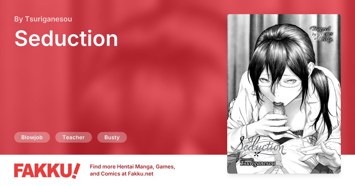  Seduction Hentai by Tsuriganesou - FAKKU