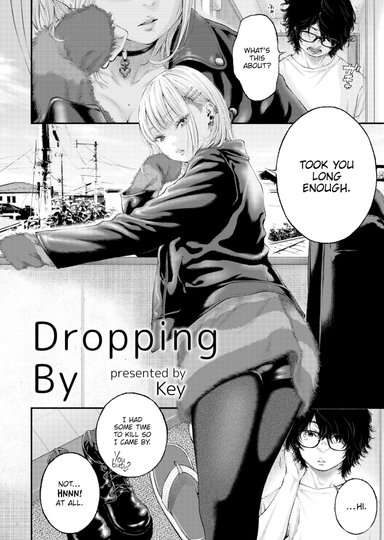 Dropping By