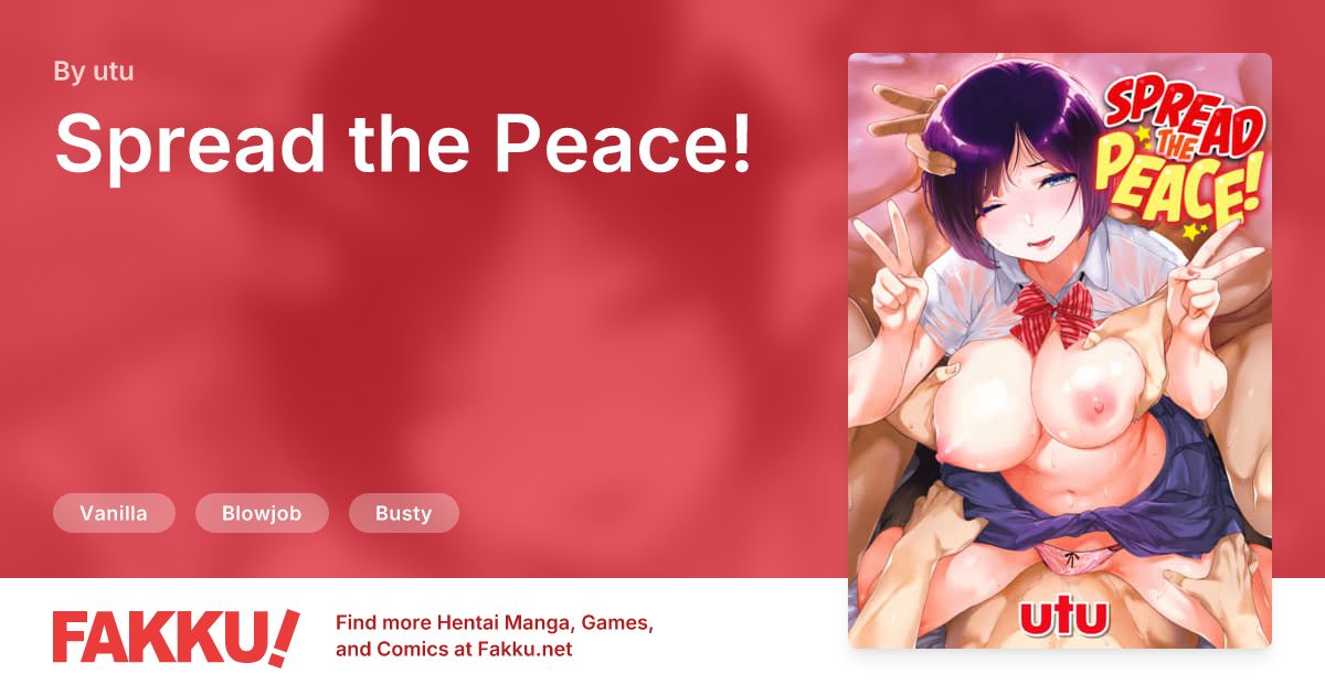 Spread the Peace! Hentai by utu - FAKKU