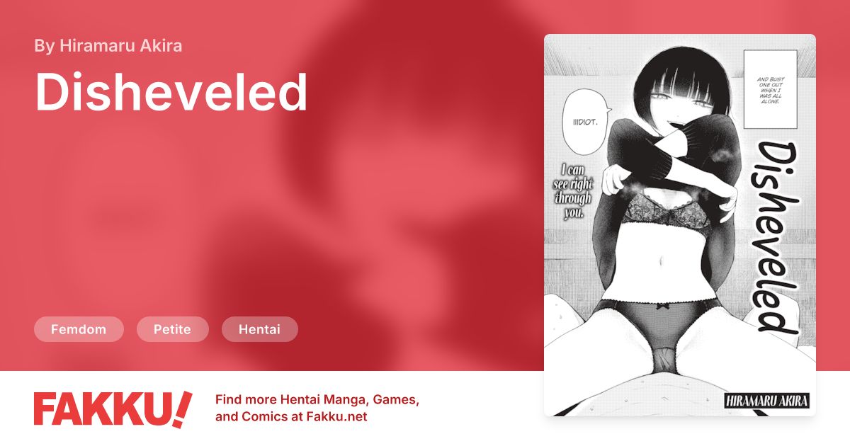 Disheveled Hentai by Hiramaru Akira - FAKKU