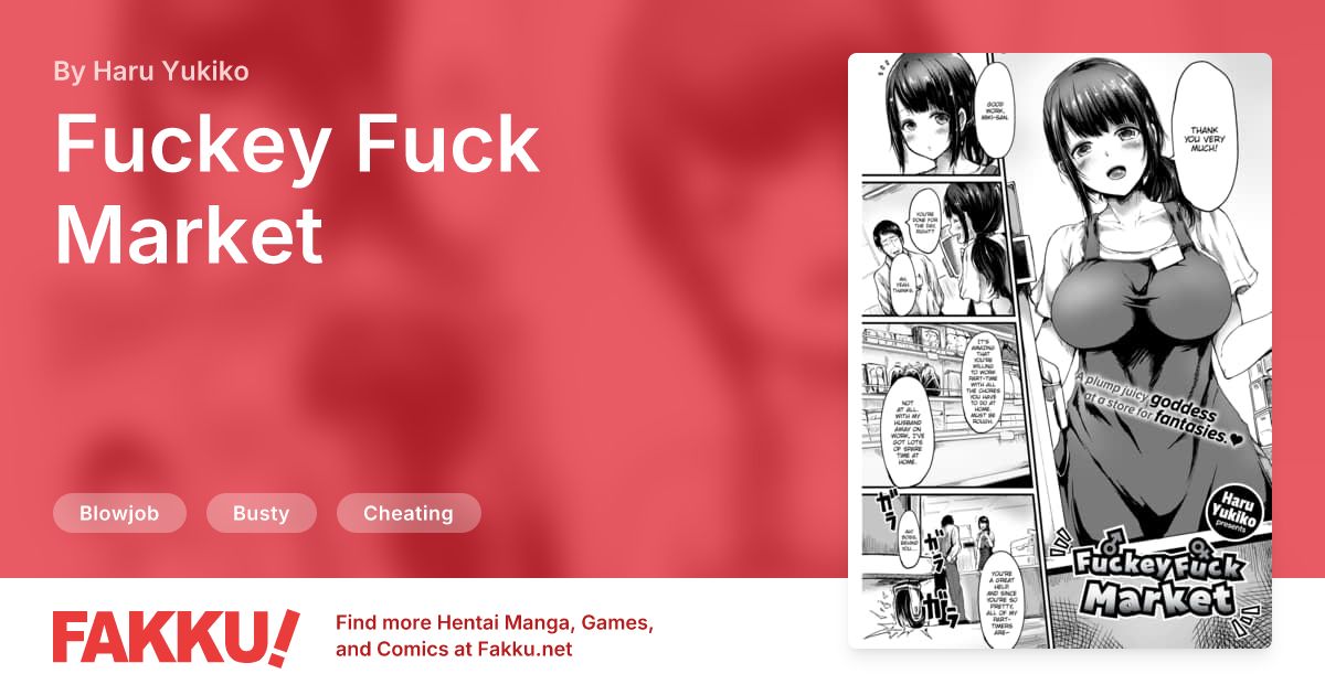 Fuckey Fuck Market Hentai by Haru Yukiko - FAKKU