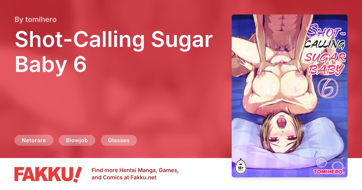 Shot-Calling Sugar Baby 6 Hentai by tomihero - FAKKU