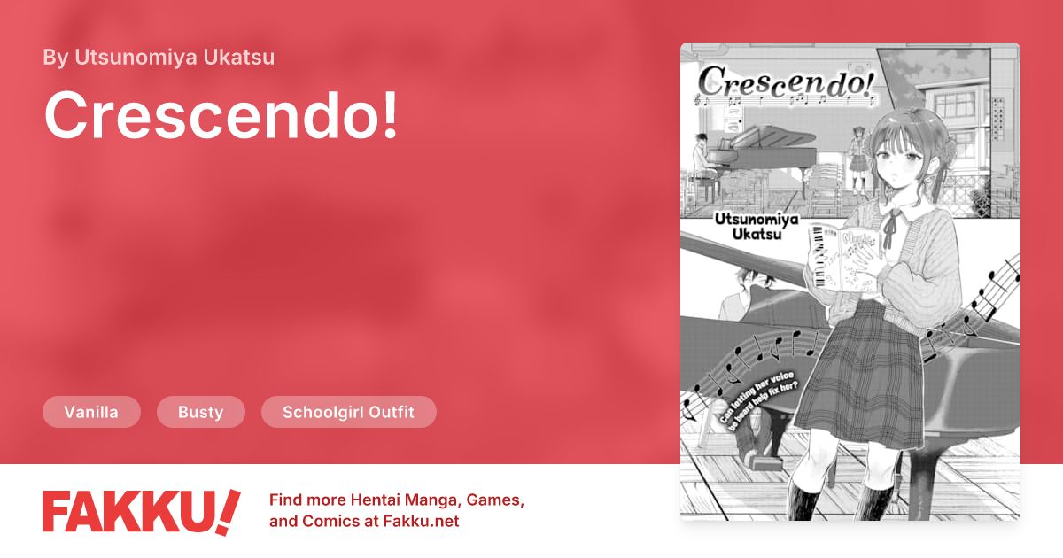  Crescendo! Hentai by Utsunomiya Ukatsu - FAKKU