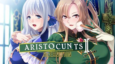 Aristocunts II Re:ERECTION