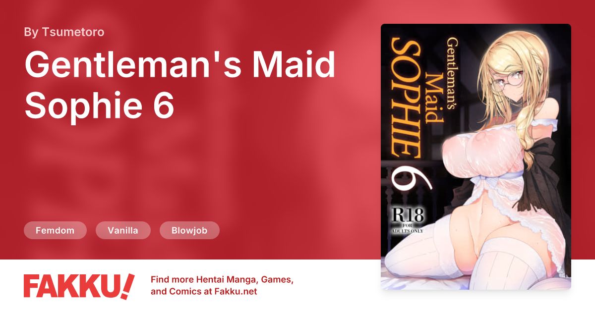 Gentleman's Maid Sophie 6 Hentai by Tsumetoro - FAKKU