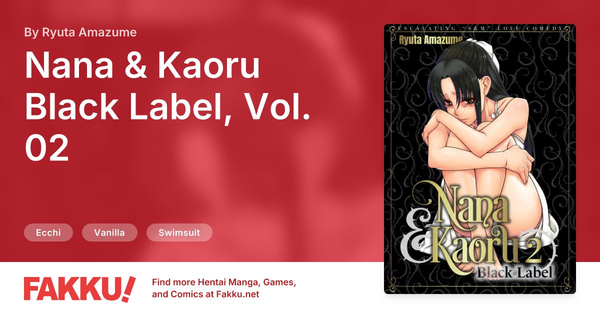  Nana & Kaoru Black Label, Vol. 02 Hentai by Ryuta Amazume - FAKKU