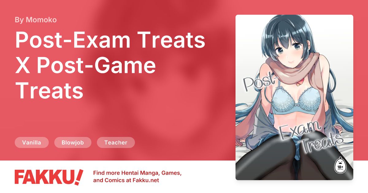  Post-Exam Treats X Post-Game Treats Hentai by Momoko - FAKKU