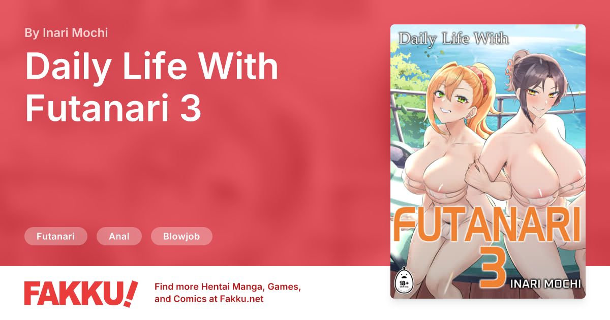 Daily Life With Futanari 3 Hentai by Inari Mochi - FAKKU