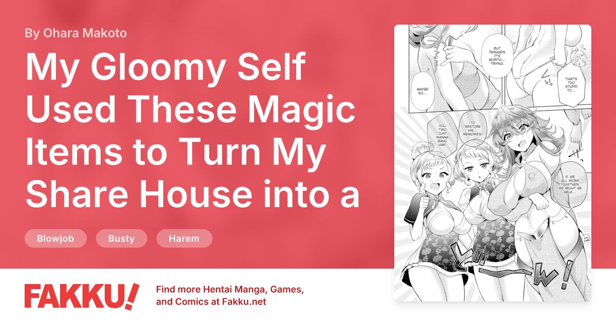 My Gloomy Self Used These Magic Items to Turn My Share House into a Harem. Ch.17 Hentai by Ohara Makoto - FAKKU
