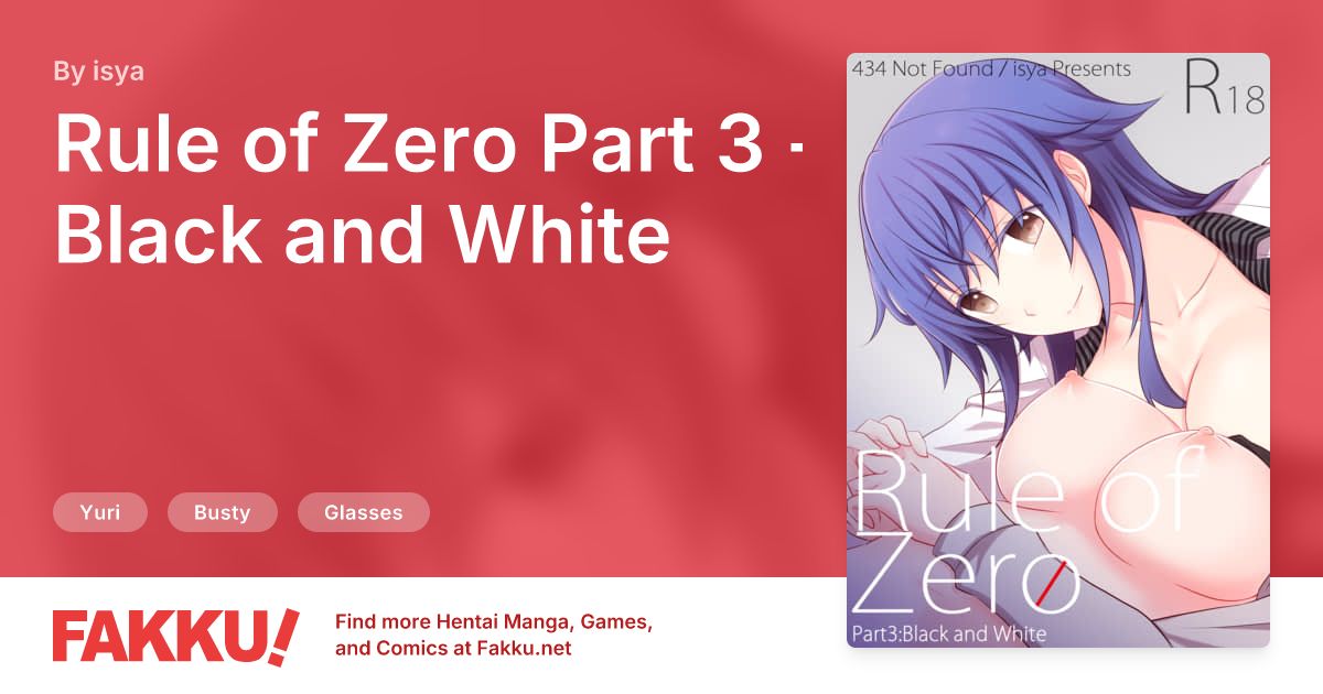 Rule of Zero Part 3 - Black and White Hentai by isya - FAKKU