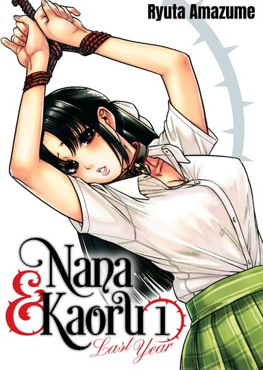 Nana and Kaoru Last Year, Vol. 01