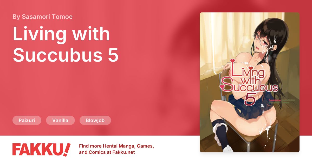  Living with Succubus 5 Hentai by Sasamori Tomoe - FAKKU