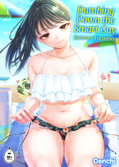 Dumbing Down the Smart Guy - Summer Vacation