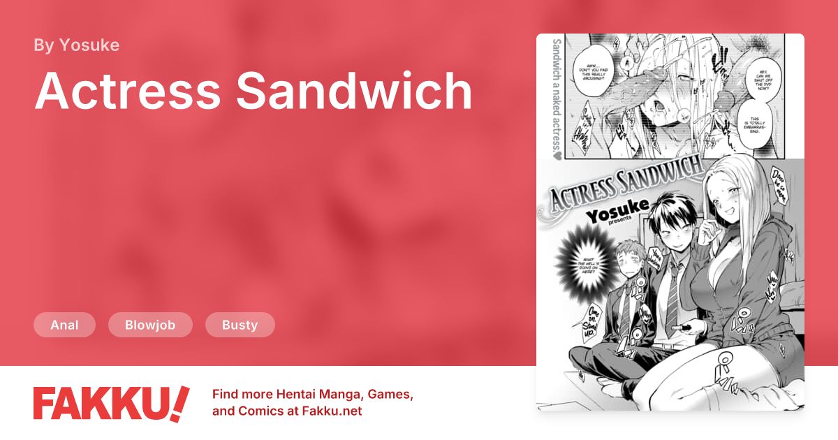 Actress Sandwich Hentai by Yosuke - FAKKU